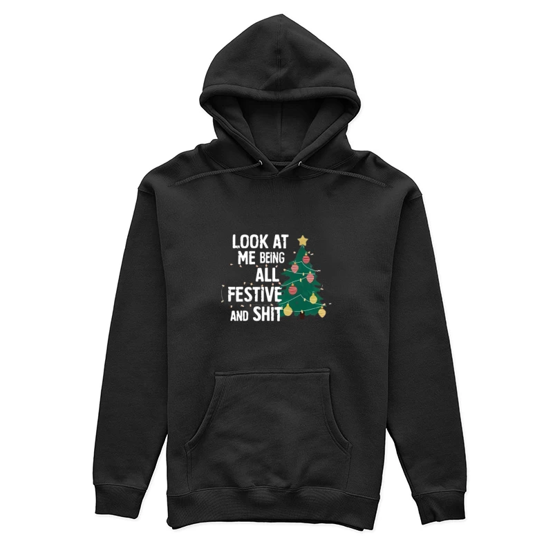 Sapin de Noël avec phrase humoristique Femme Sweat à capuche