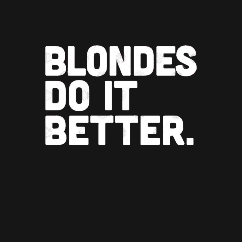 Blondes Do It Better Male Long Sleeve T-Shirt
