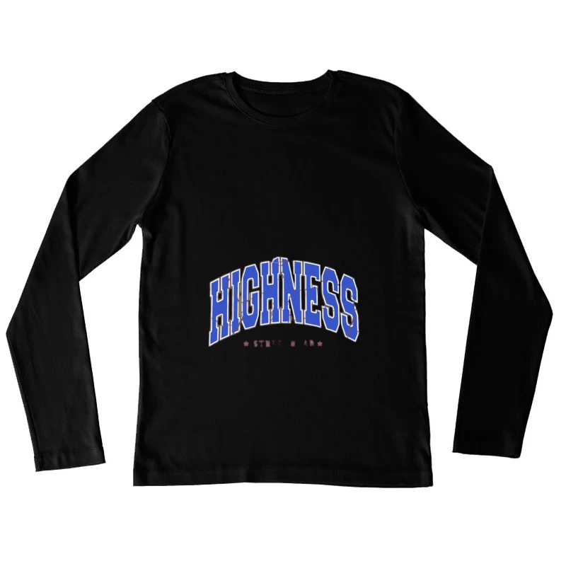 Design élégant avec inscription Highness Femme Manches Longues T-Shirt