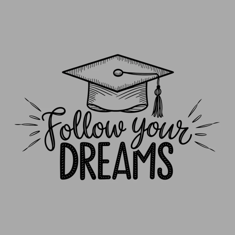 Inspiring Graduation Message: Follow Your Dreams Male Pullover Hoodie