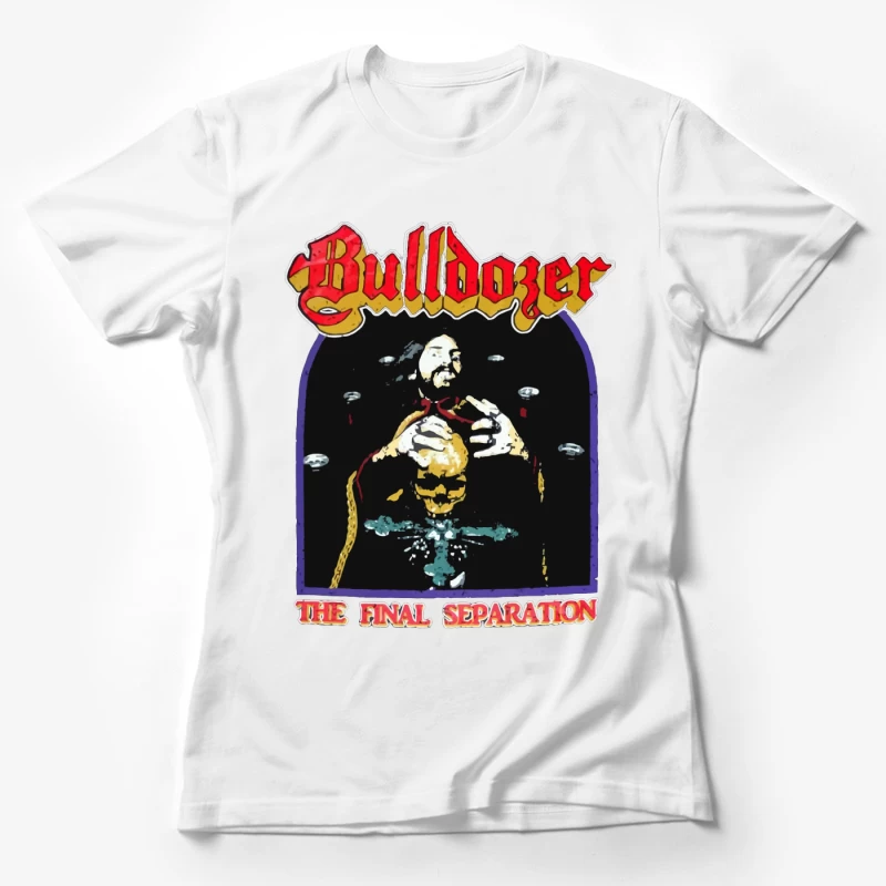 Bulldozer - The Final Separation Metal Album Cover Art Female T-Shirt