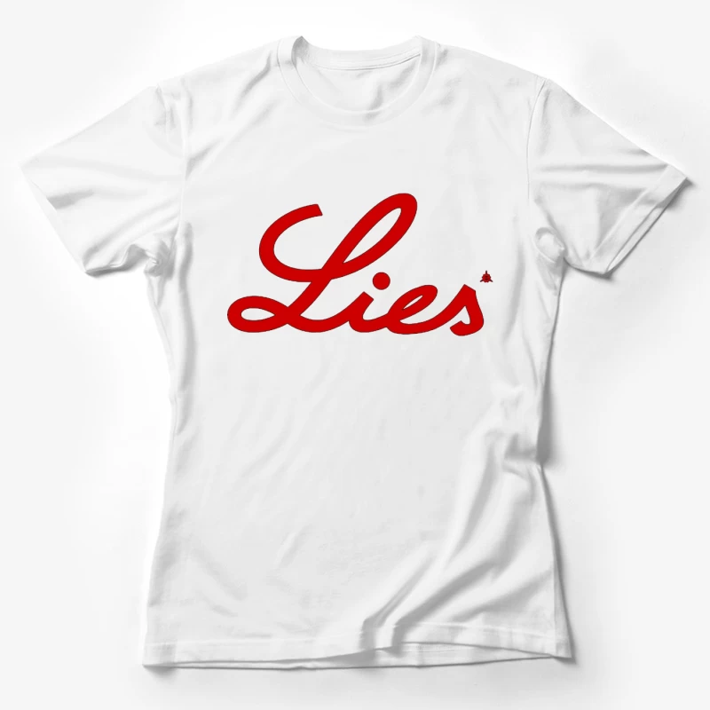 Red Cursive "Lies" Typography Logo Female T-Shirt