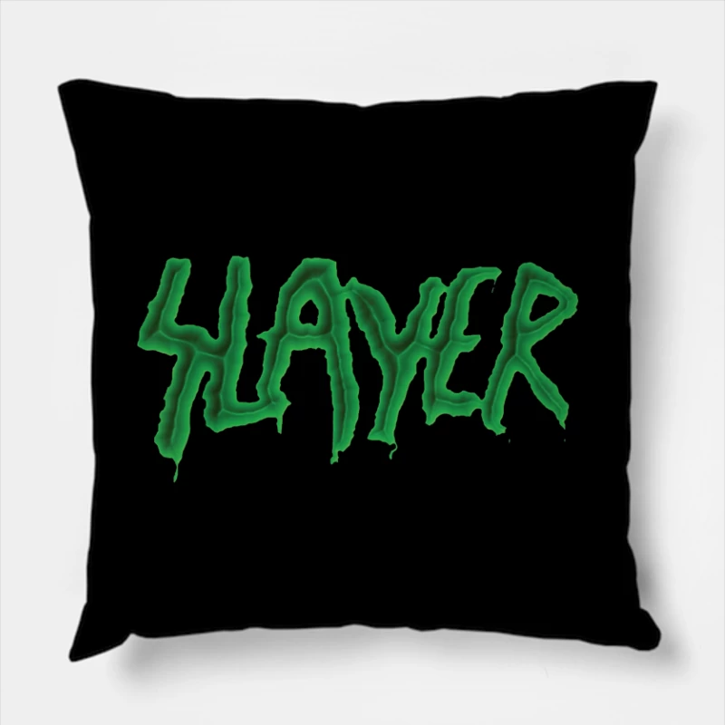 Green Horror-Style Dripping Text "SLAYER" Throw Pillow