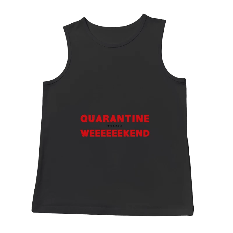 Week-end de quarantaine amusant Homme Débardeur