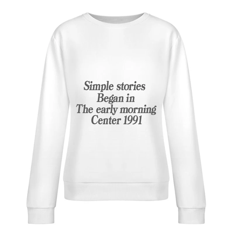 Einfache Geschichten im Morgengrauen Damen Pullover Sweatshirt