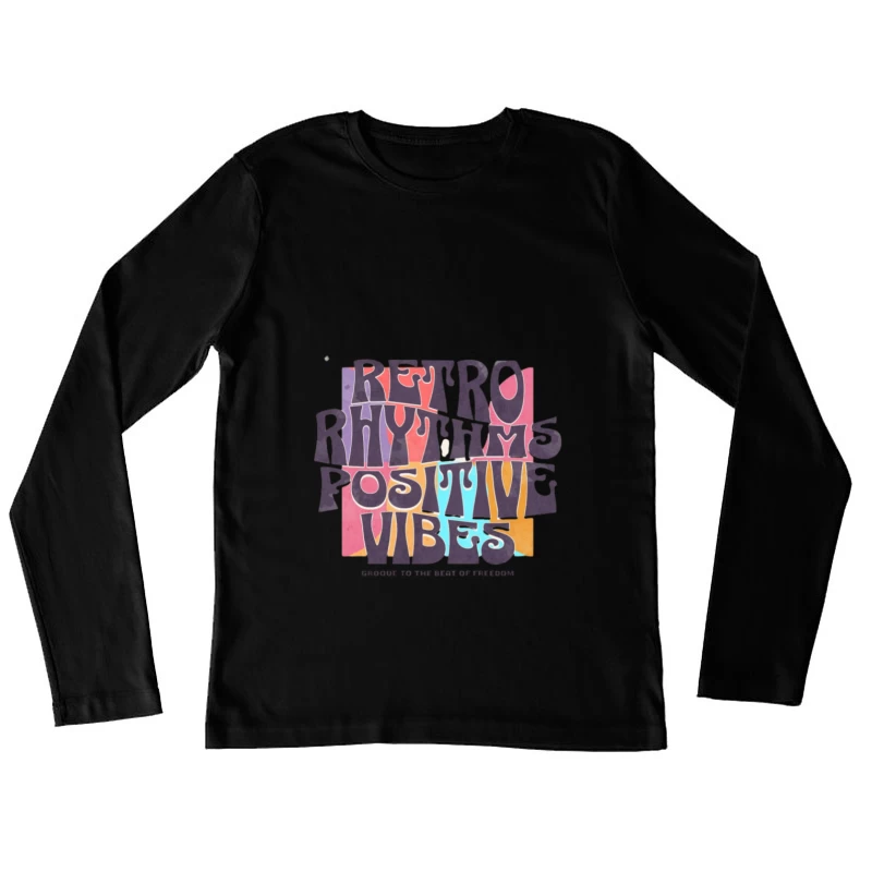 Retro Rhythmen und Positive Vibes Damen Langarm T-Shirt