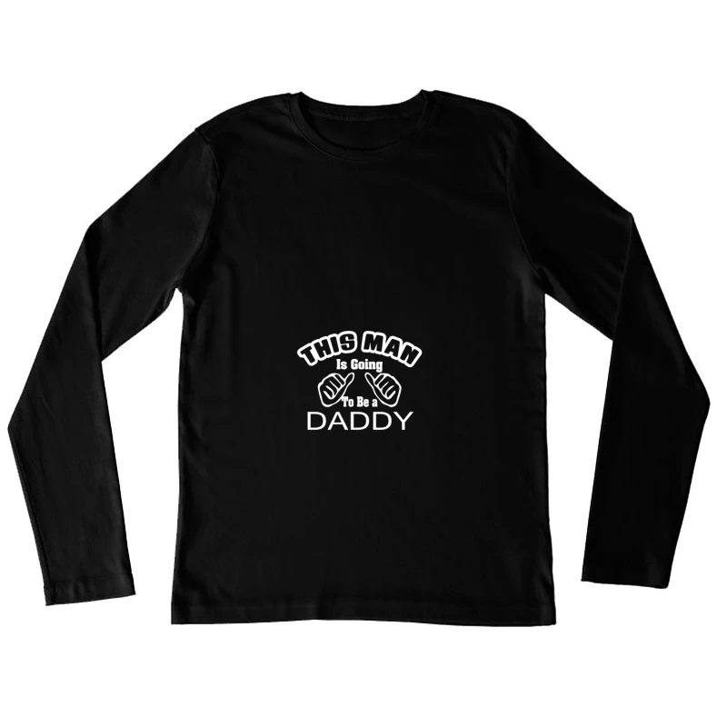 Annonce de futur papa Femme Manches Longues T-Shirt