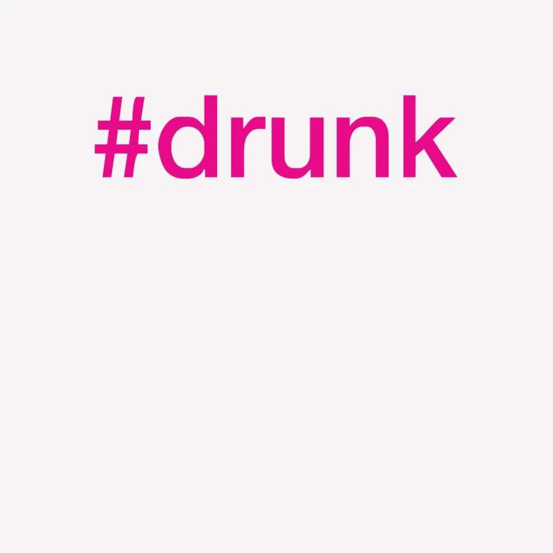 #drunk Hashtag Neon Pink Female T-Shirt