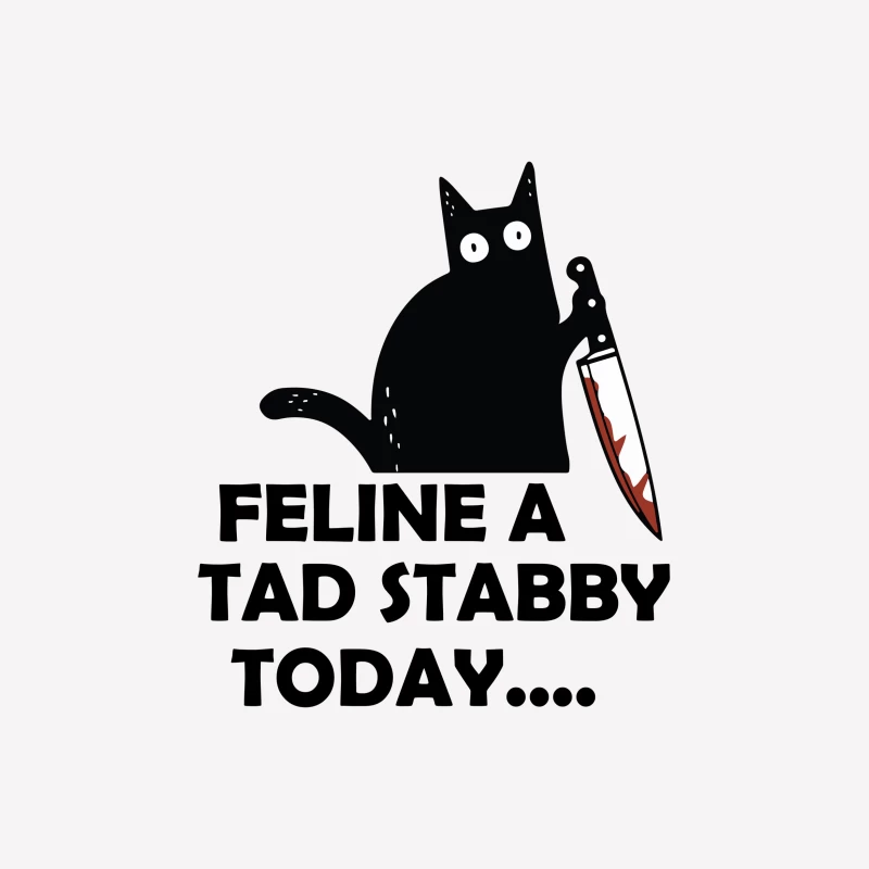 Feline A Tad Stabby Today Funny Black Cat Female T-Shirt