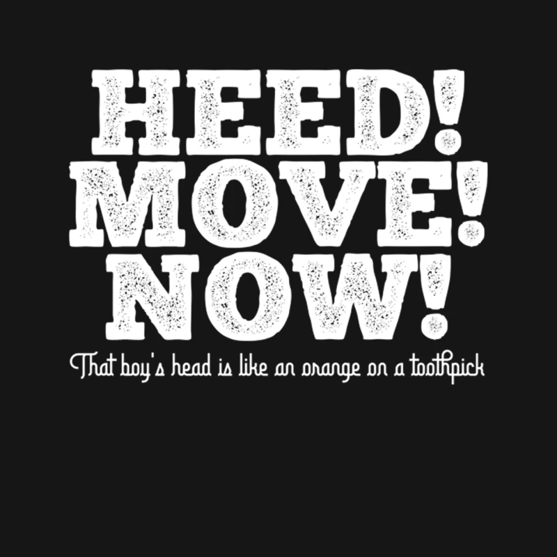 Heed! Move! Now! Mouse Pad