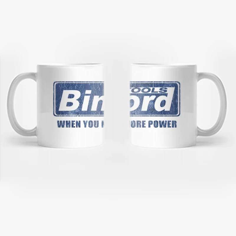 Vintage Binford Tools Power Equipment Logo with Slogan Coffee Mug