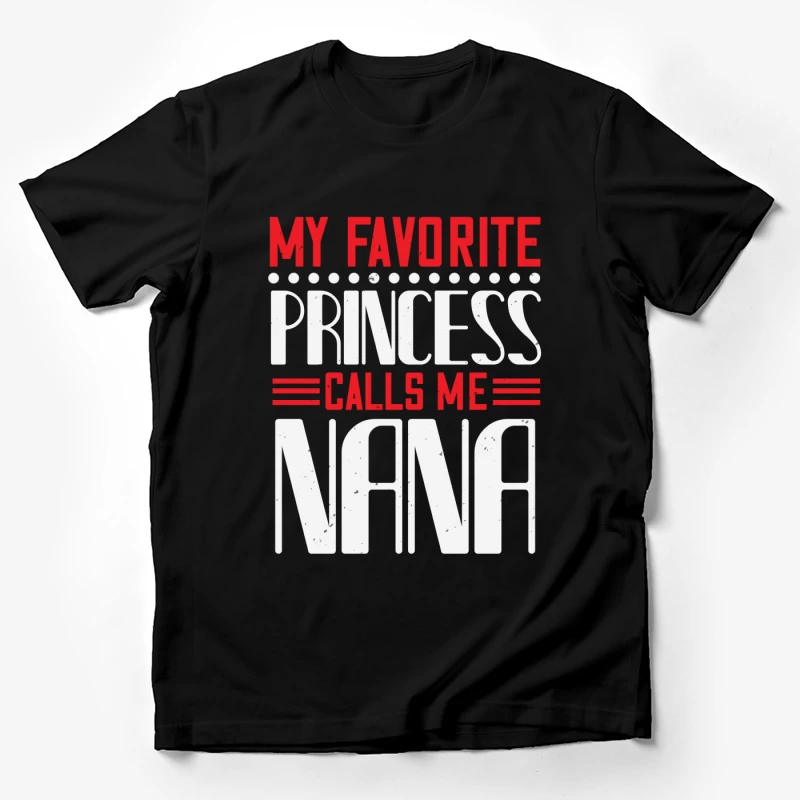 Ma Princesse Préférée M'appelle Nana Homme T-Shirt