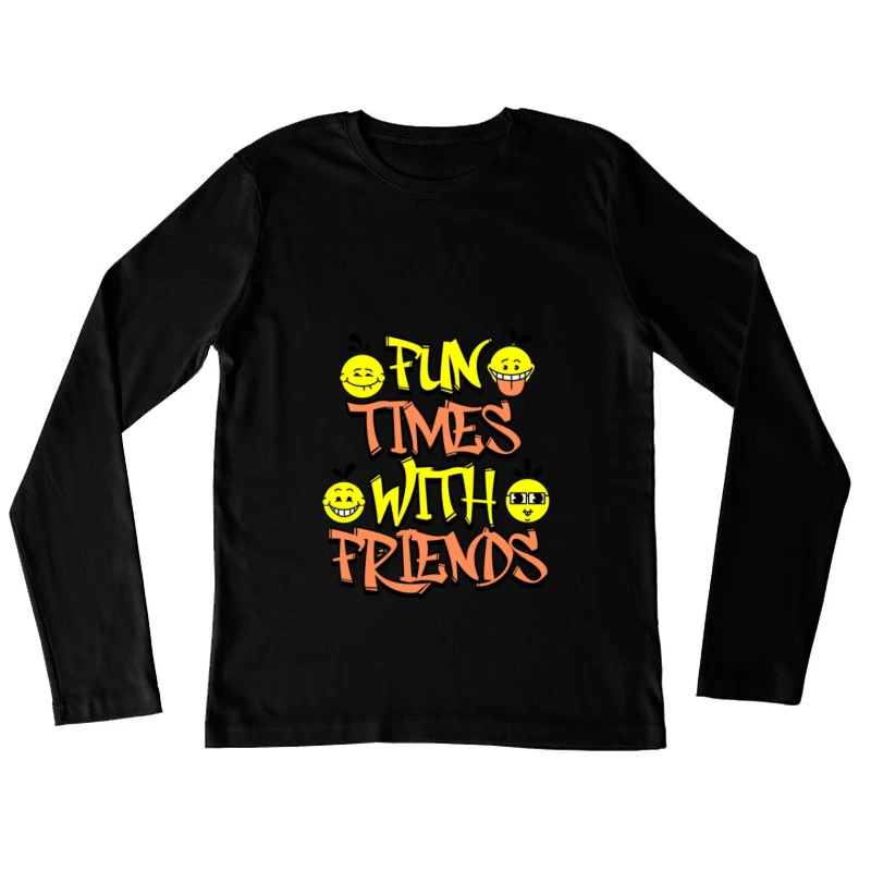 Moments Amusants entre Amis Femme Manches Longues T-Shirt
