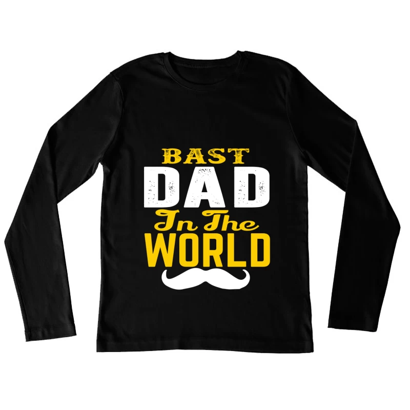 T-shirt Meilleur Papa du Monde avec Moustache Femme Manches Longues T-Shirt