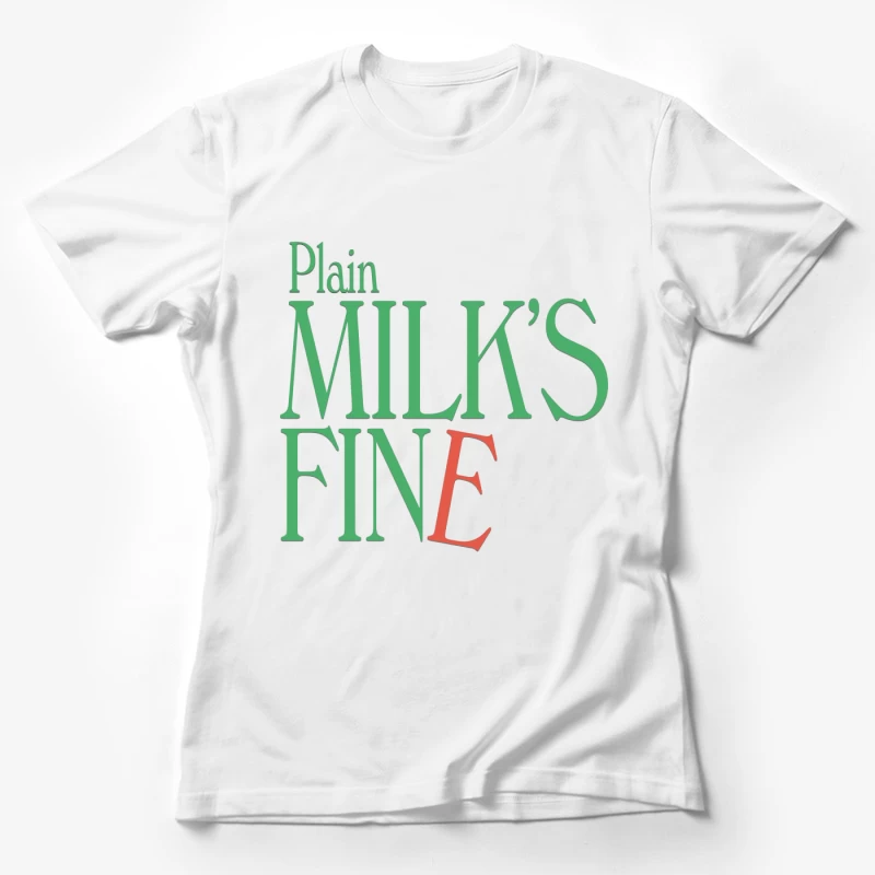 Plain Milk's Fine Typography Design Female T-Shirt