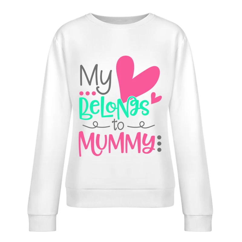 Expression affectueuse pour maman Femme Sweat-shirt à enfiler