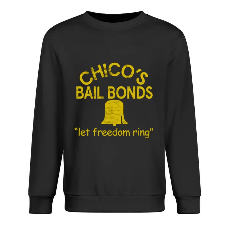 Chico's Bail Bond Male Pullover Sweatshirt