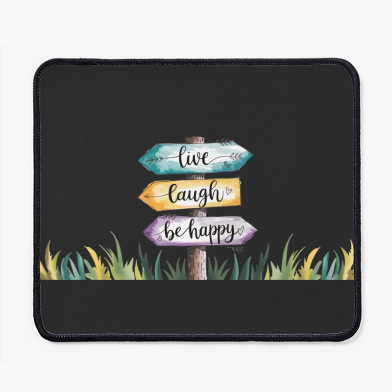 Colorful Watercolor Motivational Signs: Live, Laugh, Be Happy Mouse Pad