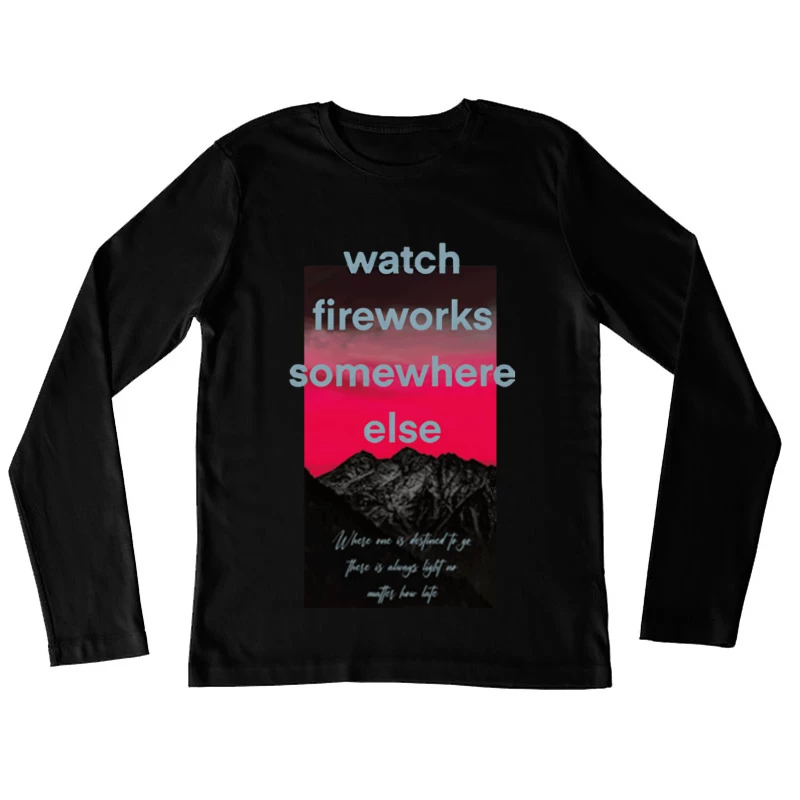 Landschaftsgrafik mit motivierenden Zitaten Damen Langarm T-Shirt