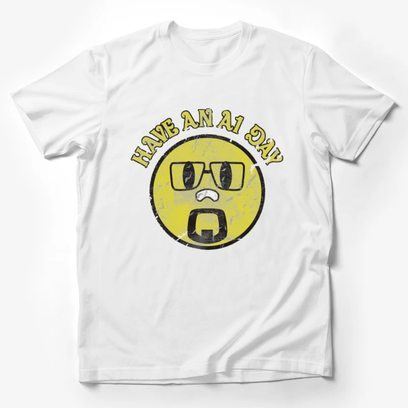 Have an A1 Da Male T-Shirt
