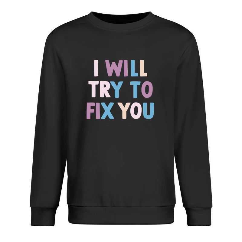 Coldplay Fix You Male Pullover Sweatshirt