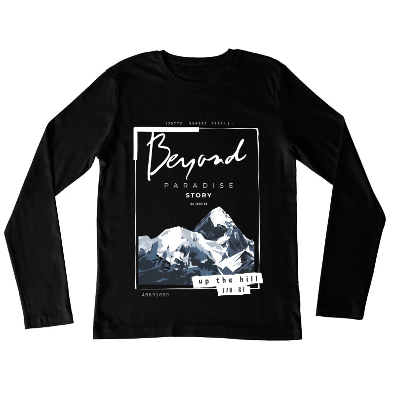 Jenseits des Paradieses: Eine Berggeschichte Damen Langarm T-Shirt