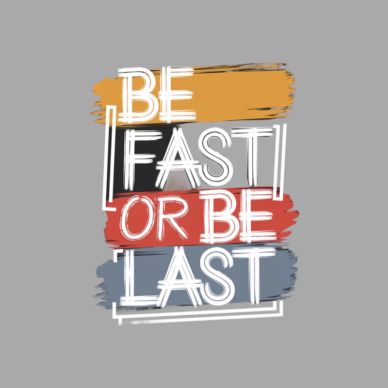 Be Fast or Be Last: Motivational Typography Art Female Pullover Hoodie