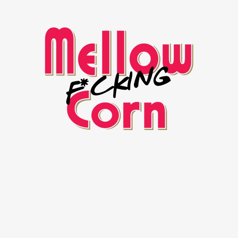 Stylized Pink Text Logo with Profanity: "Mellow F*cking Corn" Female Long Sleeve T-Shirt