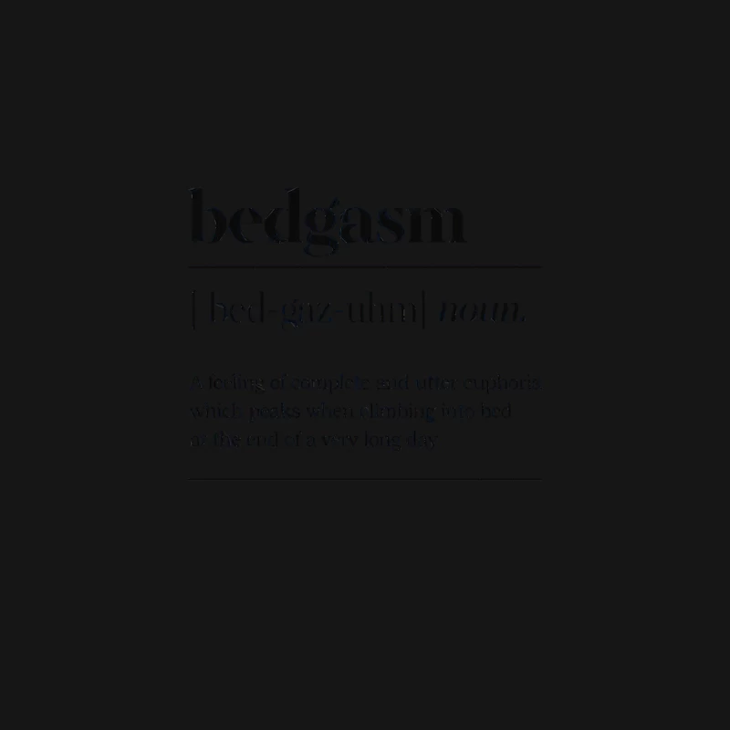 Bedgasm Definition Typographic Design Desk Mat
