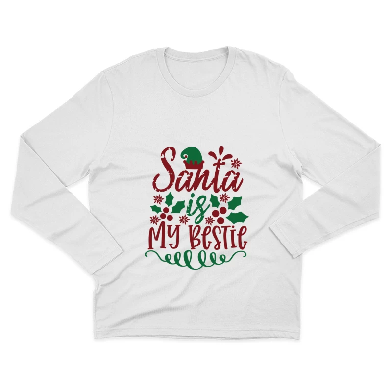 Noël Amusant: Santa Mon Ami Homme Manches Longues T-Shirt