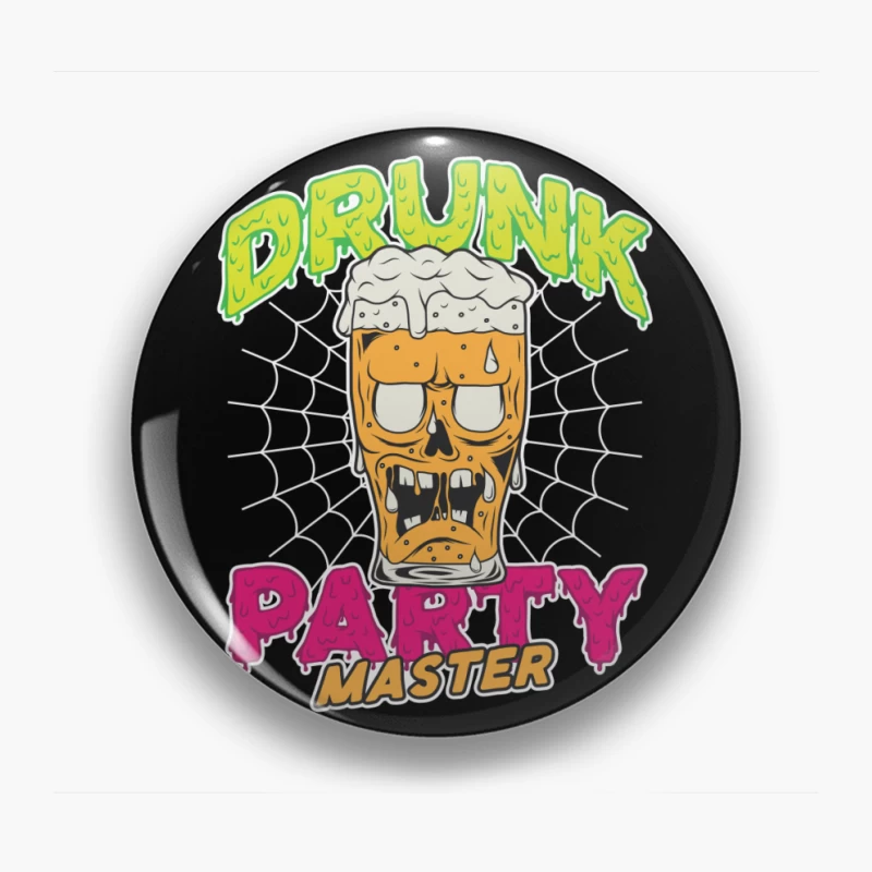 Drunk Party Master Pin