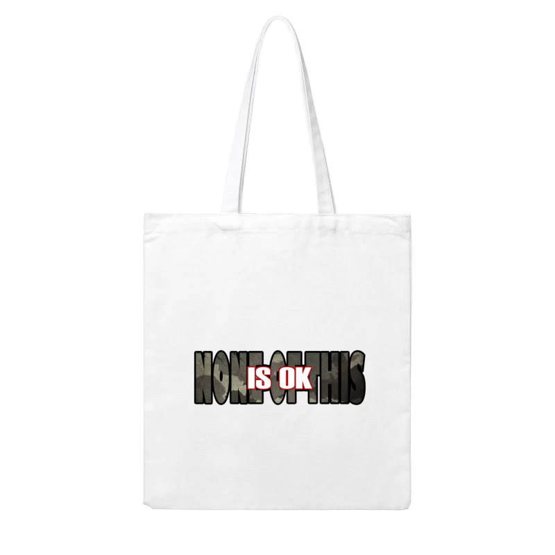Protest Message Graphic Cotton Tote Bag