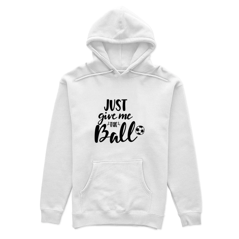 Phrase inspirante sur le football Femme Sweat à capuche