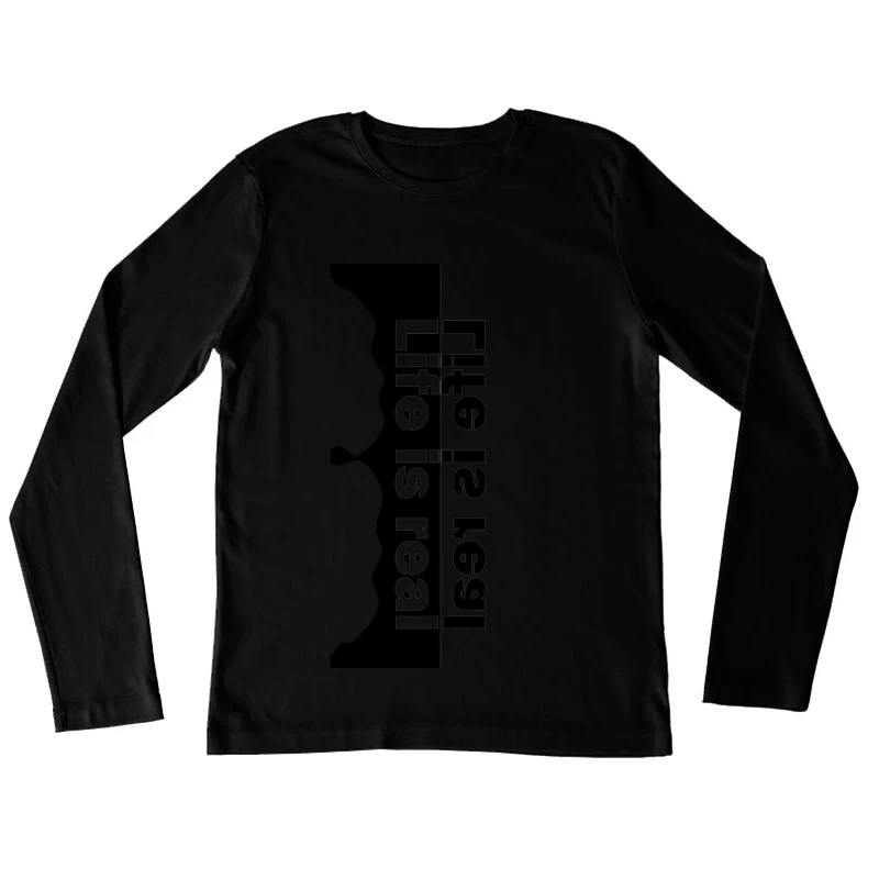 Real life Female Long Sleeve T-Shirt