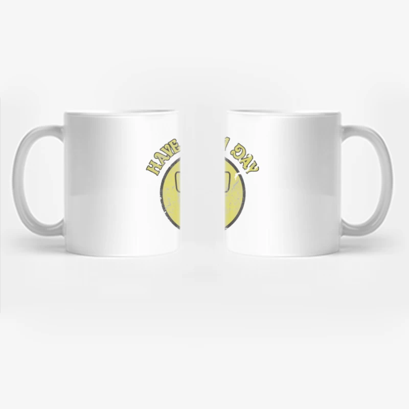 Have an A1 Da Coffee Mug