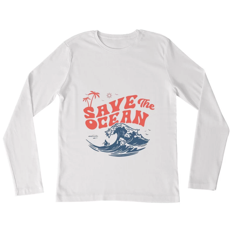 Sauvez l'océan Femme Manches Longues T-Shirt