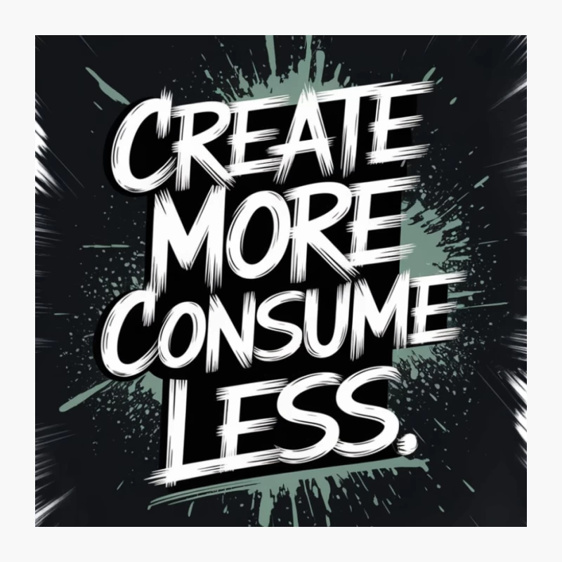 Inspiring Typography: Create More, Consume Less Pin