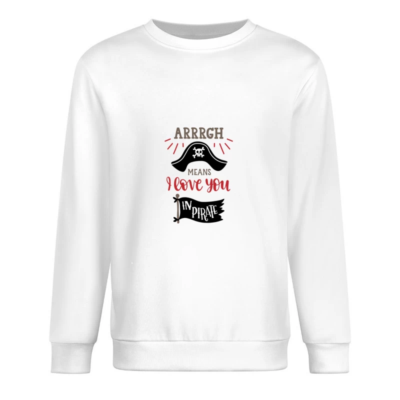 Expression pirate d'amour Homme Sweat-shirt à enfiler