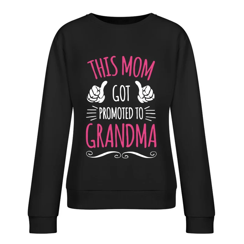 Promotion de Maman à Grand-mère Femme Sweat-shirt à enfiler