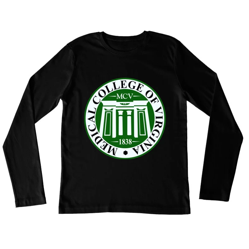 Medical College of Virginia (MCV) Historical Academic Seal from 1838 Female Long Sleeve T-Shirt