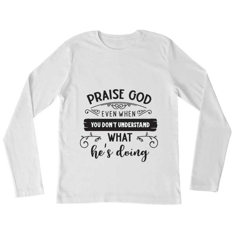 Louange à Dieu en tout temps Femme Manches Longues T-Shirt