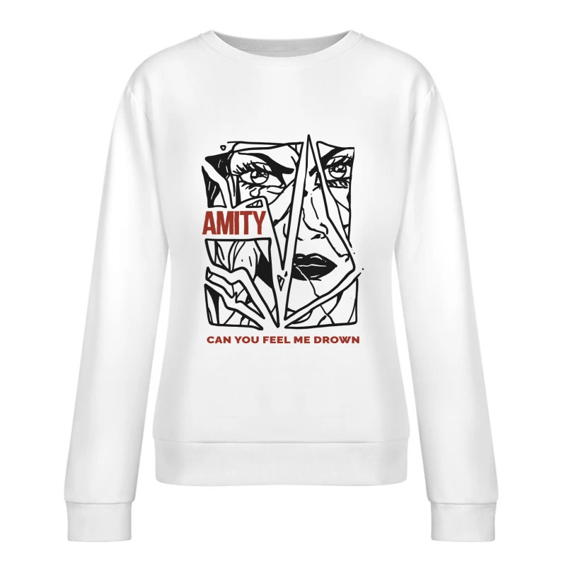 The Amity Affliction Can You Feel Me Drown Female Pullover Sweatshirt