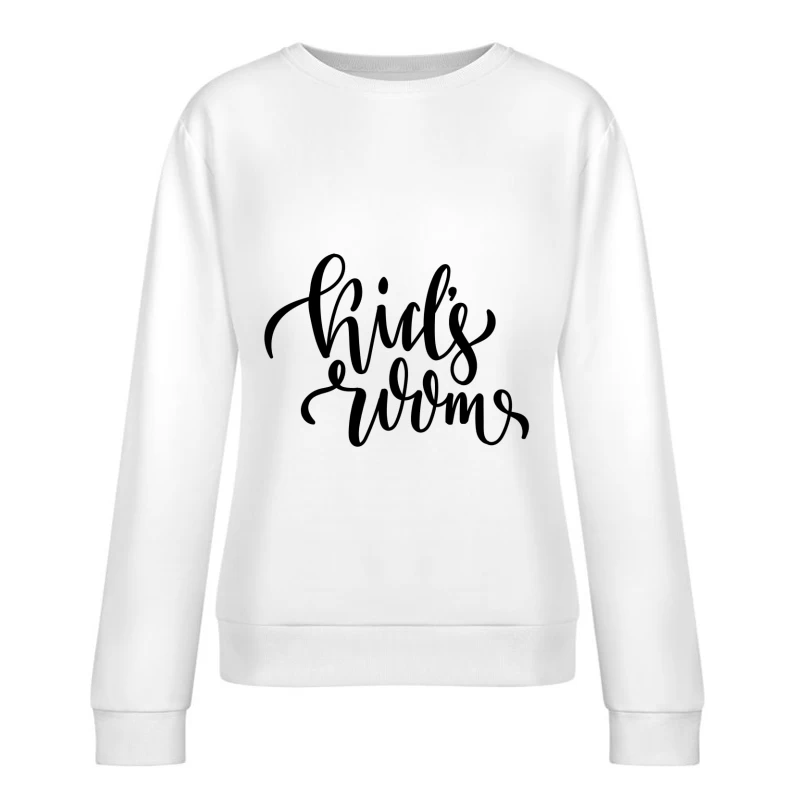Design pour chambre d'enfant avec lettrage décoratif Femme Sweat-shirt à enfiler