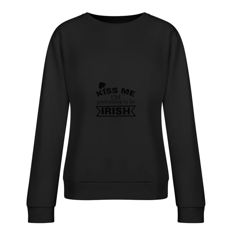 Humour Irlandais Femme Sweat-shirt à enfiler