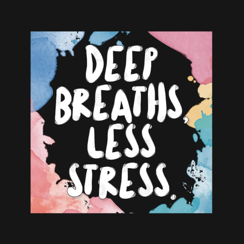 Deep Breaths, Less Stress. Mouse Pad