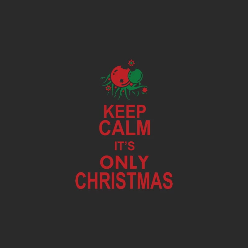 Keep Calm It_s Only Christmas Baseball Cap