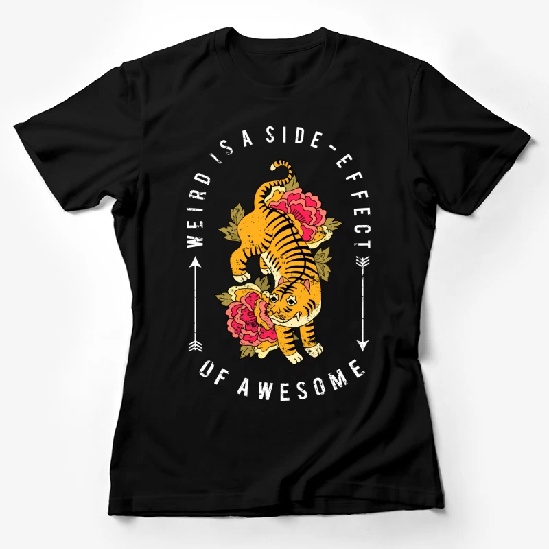 Tigre artistique avec message inspirant Femme T-Shirt
