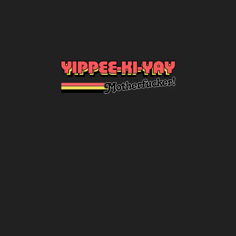 Die Hard Yippee Ki-Yay Motherfucker  80s Movie Quote Bucket Hat
