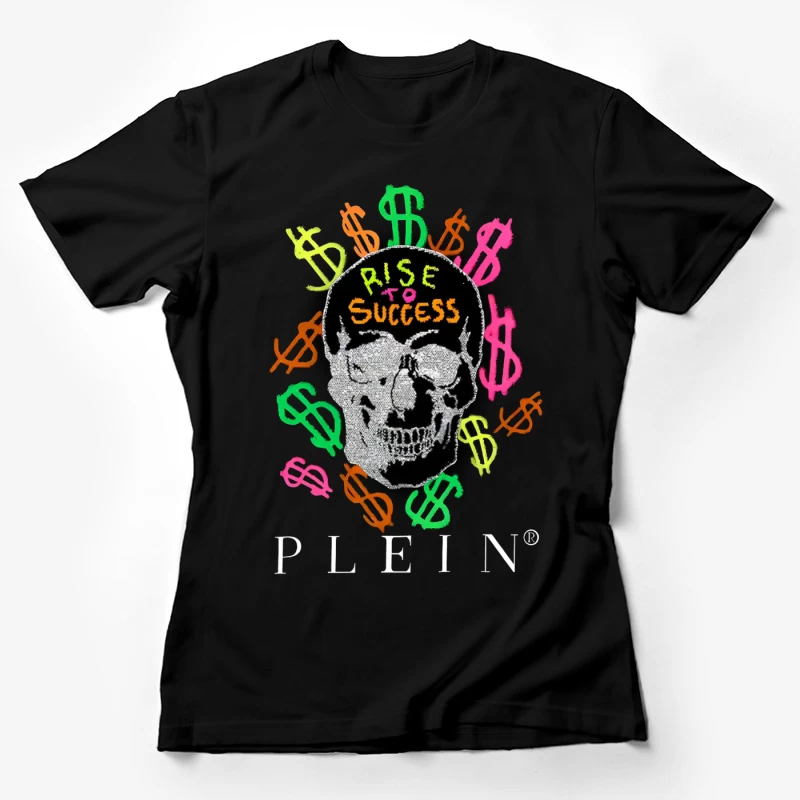 Colorful Skull Money Motivation Art: Rise to Success Female T-Shirt