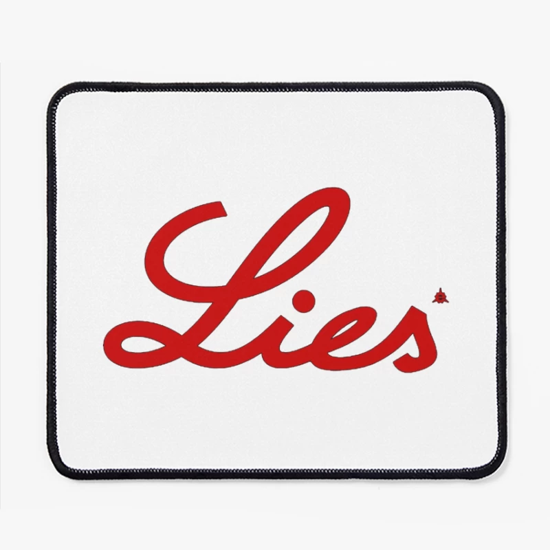 Red Cursive "Lies" Typography Logo Mouse Pad